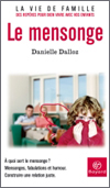 "Le mensonge" par Danielle Dalloz