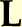 L
